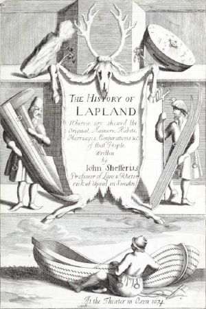 [Gutenberg 59695] • The History of Lapland / Wherein Are Shewed the Original, Manners, Habits, Marriages, Conjurations, &c. of That People